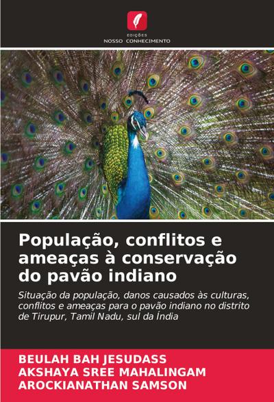 População, conflitos e ameaças à conservação do pavão indiano