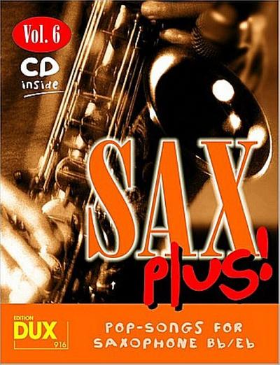 Sax Plus! Band 6 (+CD): Popsongsfor Saxophone Bb/Eb