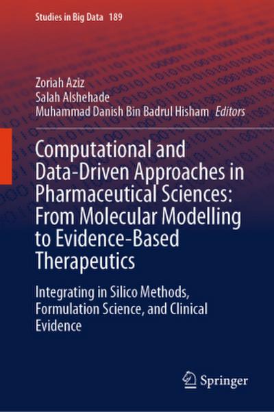 Computational and Data-Driven Approaches in Pharmaceutical Sciences: From Molecular Modelling to Evidence-Based Therapeutics