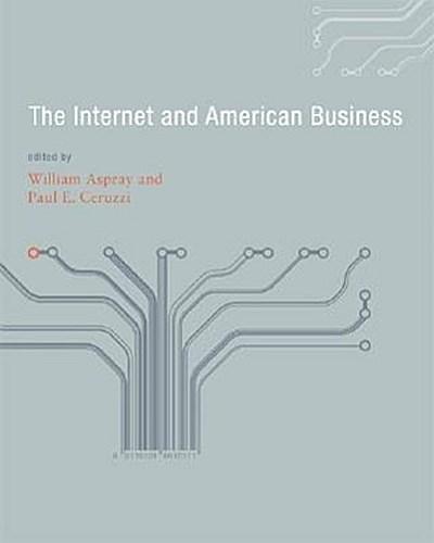 The Internet and American Business