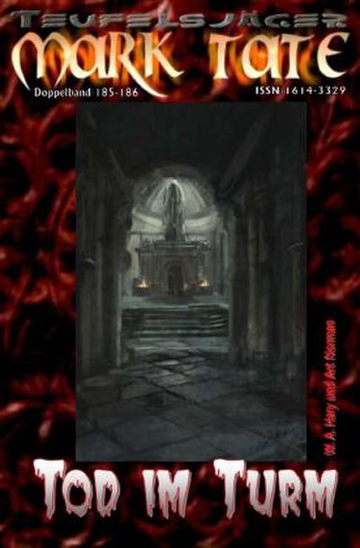 TEUFELSJÄGER Mark Tate 185-186: Tod im Turm