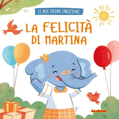 La felicità di Martina