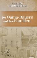 Die Oama-Bauern und ihre Familien