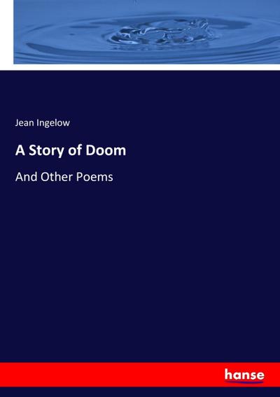 A Story of Doom - Jean Ingelow