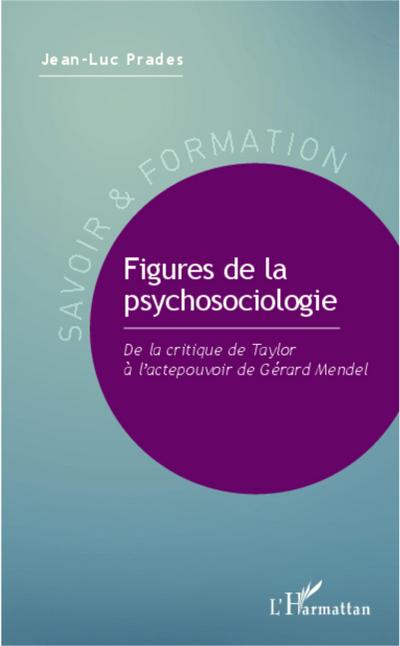 Figures de la psychosociologie