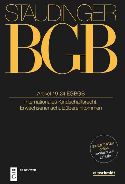 J. von Staudingers Kommentar zum Bürgerlichen Gesetzbuch mit Einführungsgesetz und Nebengesetzen. Einführungsgesetz zum Bürgerlichen Gesetzbuche Artikel 19-24 EGBGB