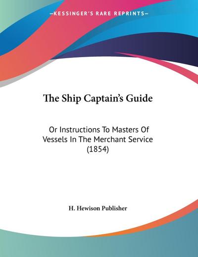 The Ship Captain’s Guide
