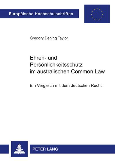 Ehren- und Persönlichkeitsschutz im australischen Common Law