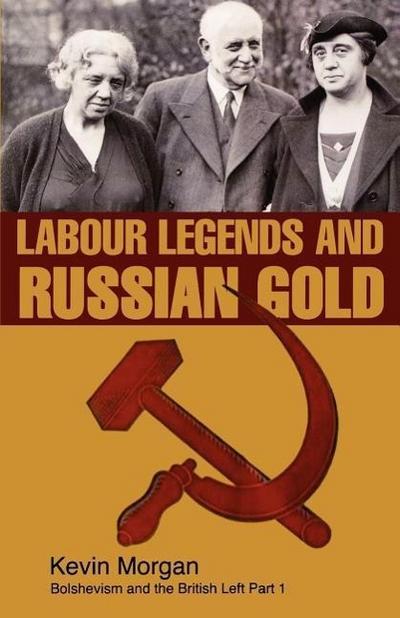 Labour Legends and Russian Gold