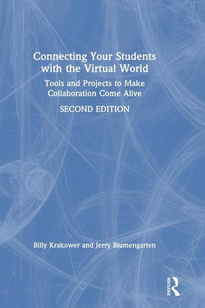 Connecting Your Students with the Virtual World