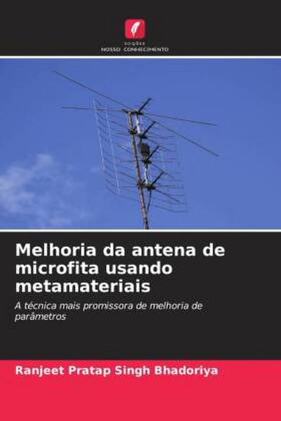 Melhoria da antena de microfita usando metamateriais
