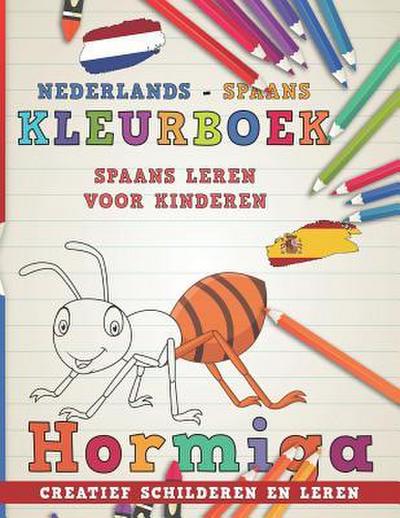 Kleurboek Nederlands - Spaans I Spaans Leren Voor Kinderen I Creatief Schilderen En Leren
