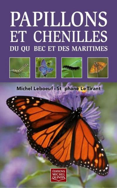 Papillons et chenilles du Quebec et des Maritimes