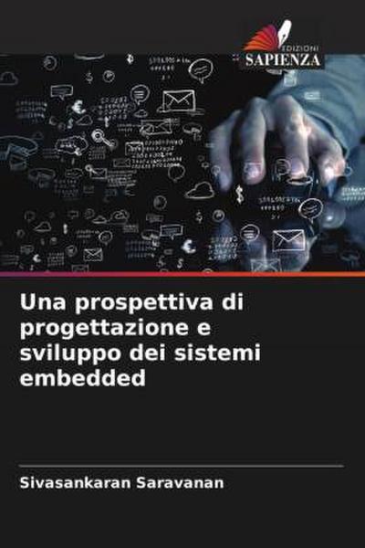 Una prospettiva di progettazione e sviluppo dei sistemi embedded