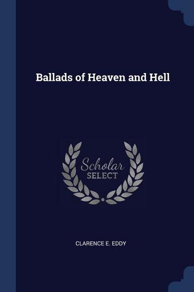Ballads of Heaven and Hell
