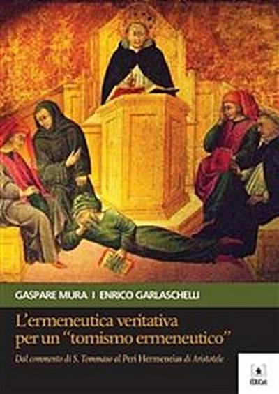 L’ermeneutica veritativa per un tomismo ermeneutico