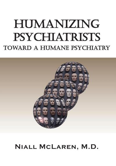 Humanizing Psychiatrists