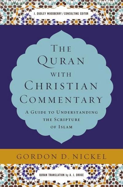 The Quran with Christian Commentary