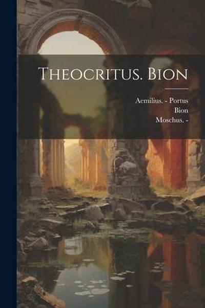 Theocritus. Bion