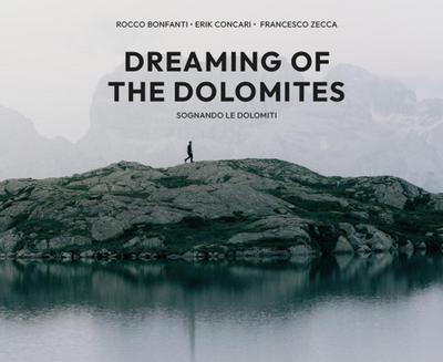 Dreaming of the Dolomites-Sognando le Dolomiti