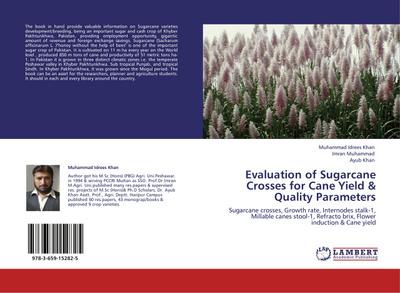 Evaluation of Sugarcane Crosses for Cane Yield & Quality Parameters