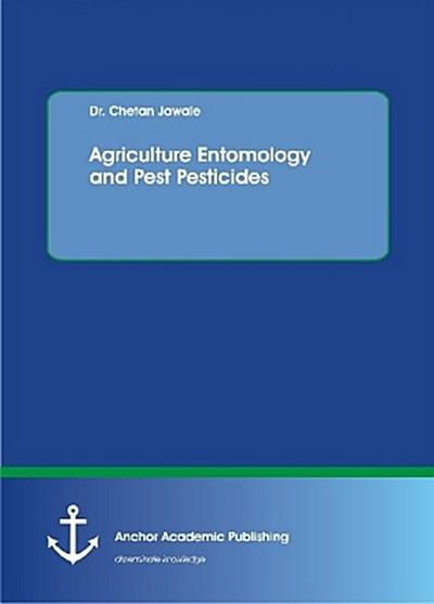 Agriculture Entomology and Pest Pesticides