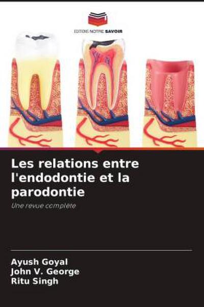 Les relations entre l’endodontie et la parodontie