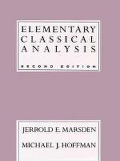 Elementary Classical Analysis