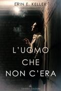 L’uomo che non c’era