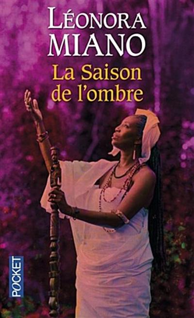 La Saison de l’ombre