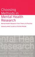 Choosing Methods in Mental Health Research