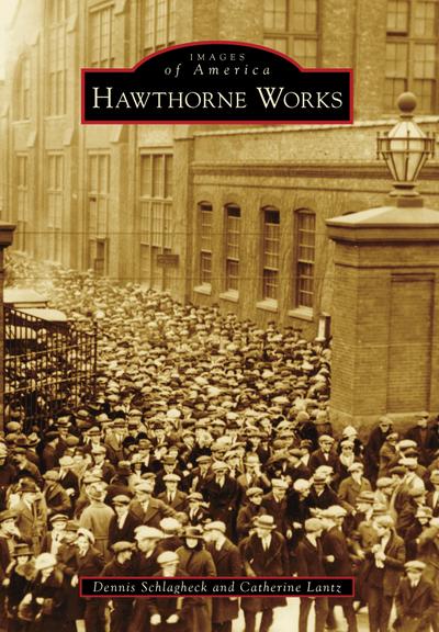 Hawthorne Works