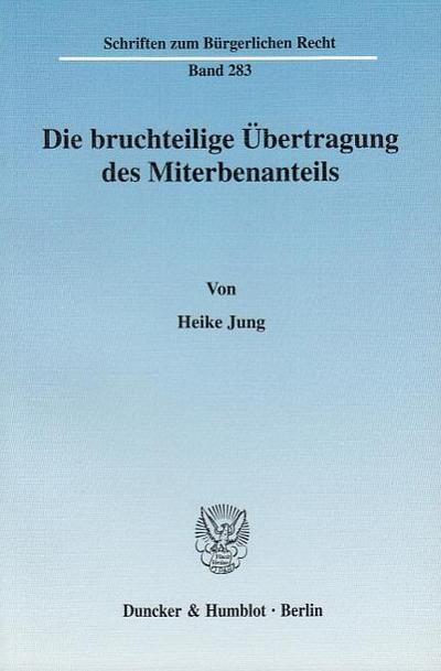 Die bruchteilige Übertragung des Miterbenanteils.