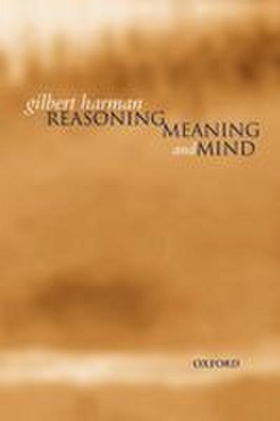 Reasoning, Meaning, and Mind