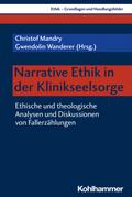 Narrative Ethik in der Klinikseelsorge