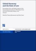 Global Harmony and the Rule of Law: Proceedings of the 24th World Congress of the International Association for Philosophy of Law and Social ... for ... (ARSP). Beihefte, Neue Folge, Band 130)