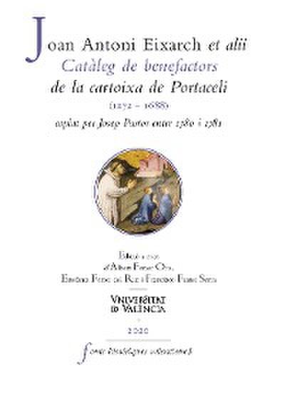 Catàleg de benefactors de la cartoixa de Portaceli (1272-1688), copiat per Josep Pastor entre 1780 i 1781