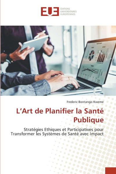 L’Art de Planifier la Santé Publique