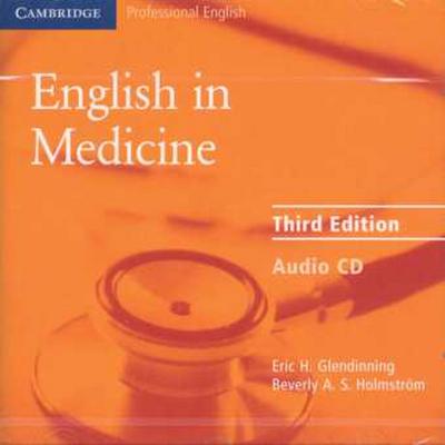 English in Medicine English in Medicine B2-C1, 3rd edition, Audio-CD