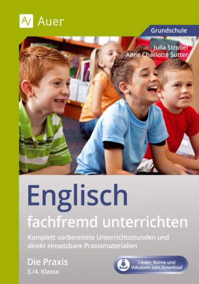 Englisch fachfremd unterrichten - Die Praxis 3/4, m. 1 Beilage