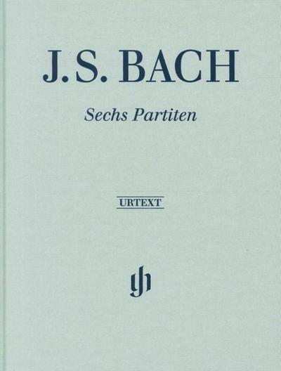 Johann Sebastian Bach - Sechs Partiten BWV 825-830