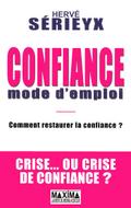 Confiance mode d’emploi