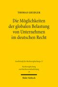 Die Möglichkeiten der globalen Belastung von Unternehmen im deutschen Recht: Dargestellt am Beispiel der englischen floating charge (Rechtsvergleichung Und Rechtsvereinheitlichung)