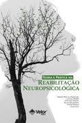 Teoria e Prática na Reabilitação Neuropsicológica