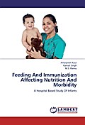 Feeding And Immunization Affecting Nutrition And M