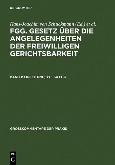 Einleitung; §§ 1-34 FGG