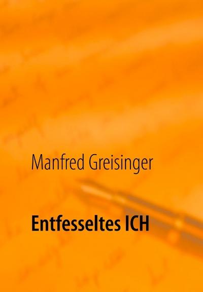 Entfesseltes ICH