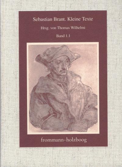 Kleine Texte. Band 1, Teil 1