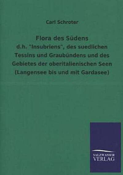 Flora des Südens
