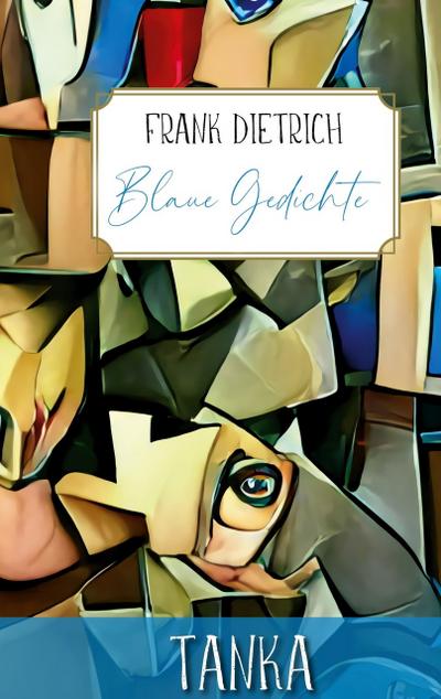 Blaue Gedichte